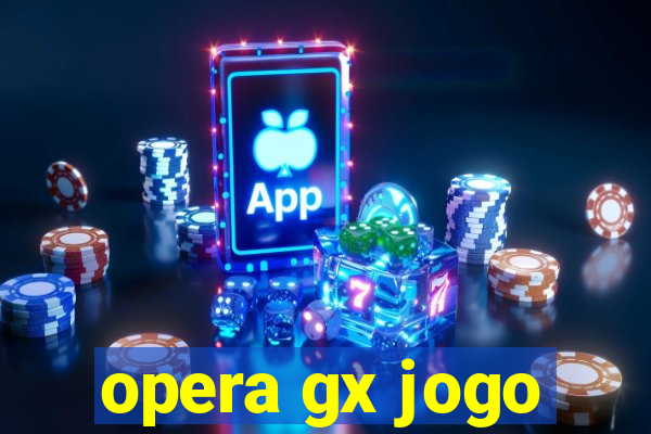 opera gx jogo